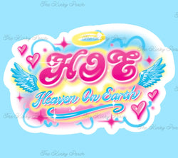 HOE (Heaven On Earth) Sticker